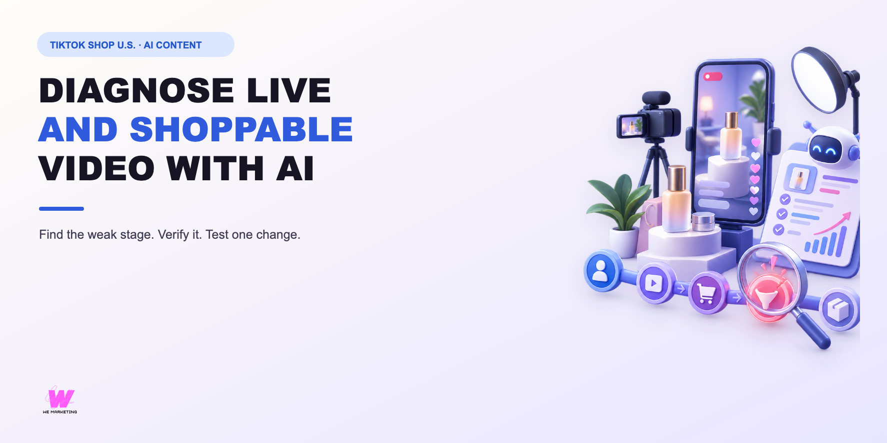 WE Marketing editorial cover for TikTok Shop AI content diagnosis