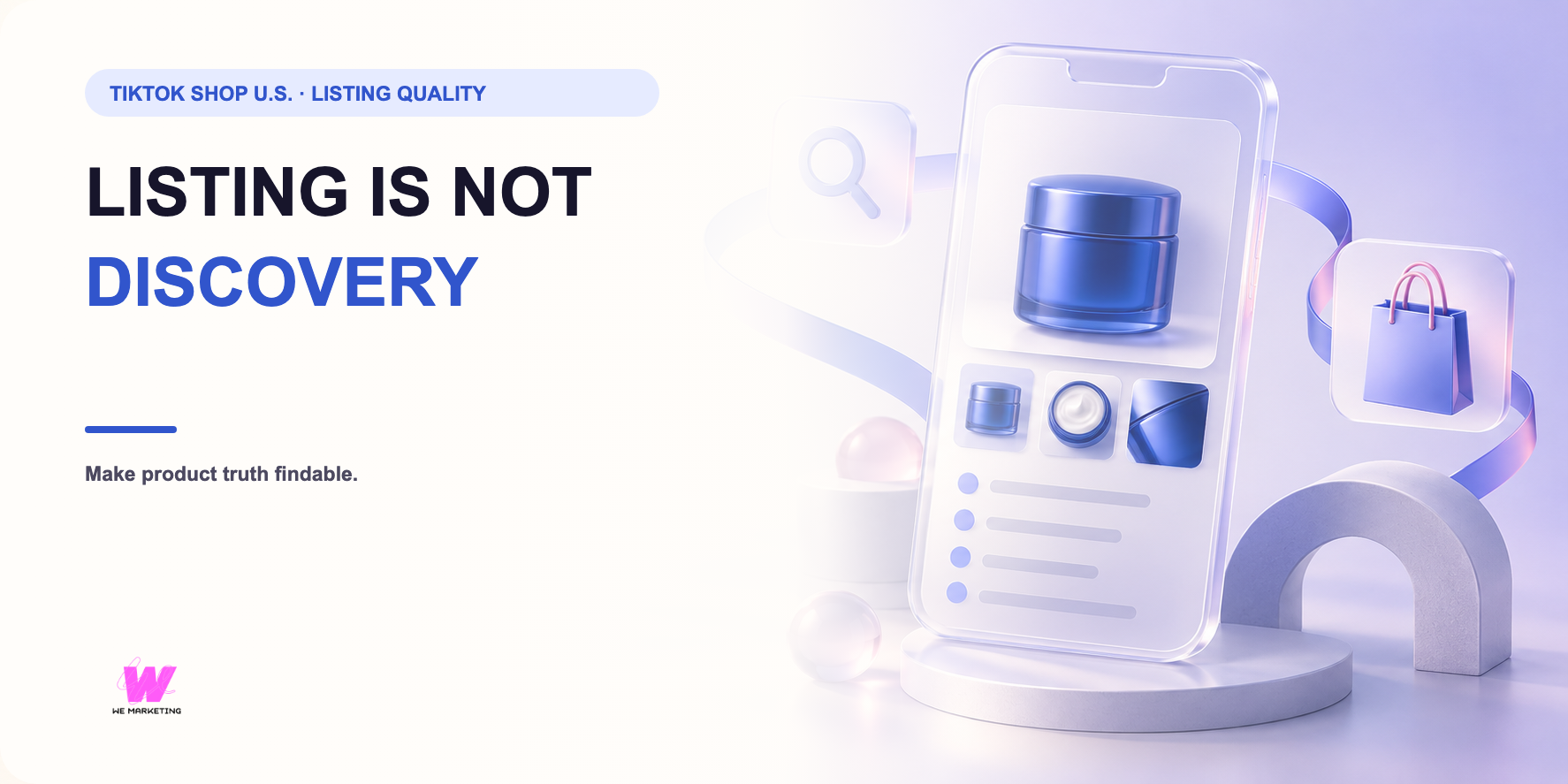 WE Marketing editorial cover for Your Listing Is Not Your Discovery Strategy