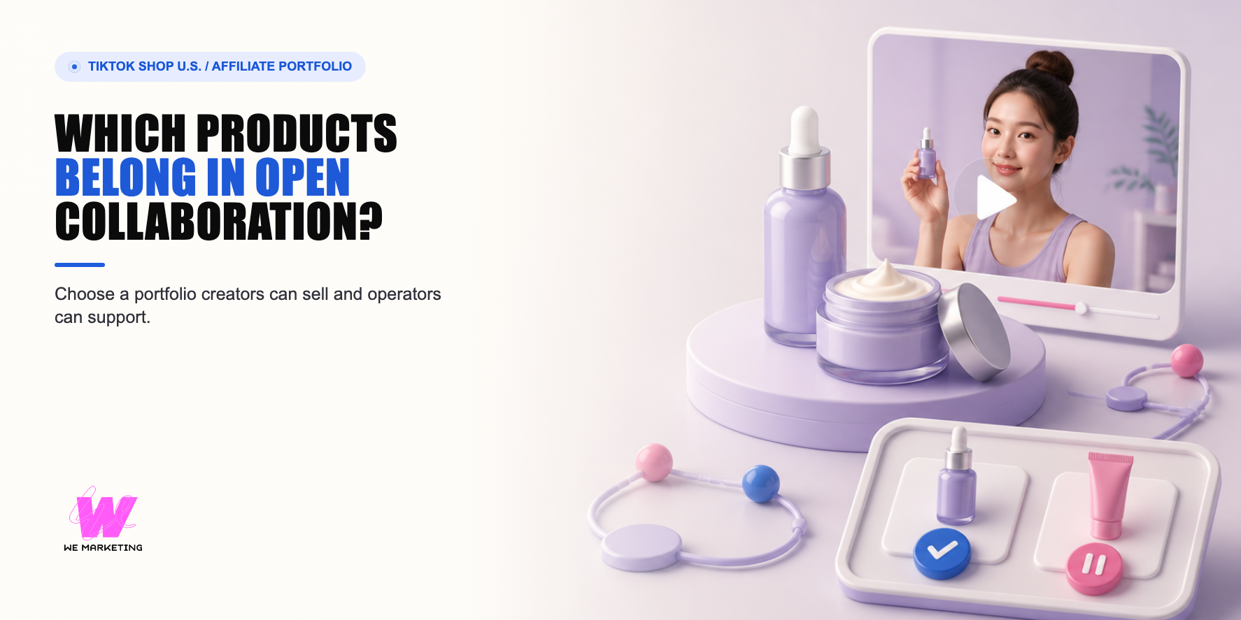 WE Marketing editorial cover showing a creator-ready affiliate product portfolio.