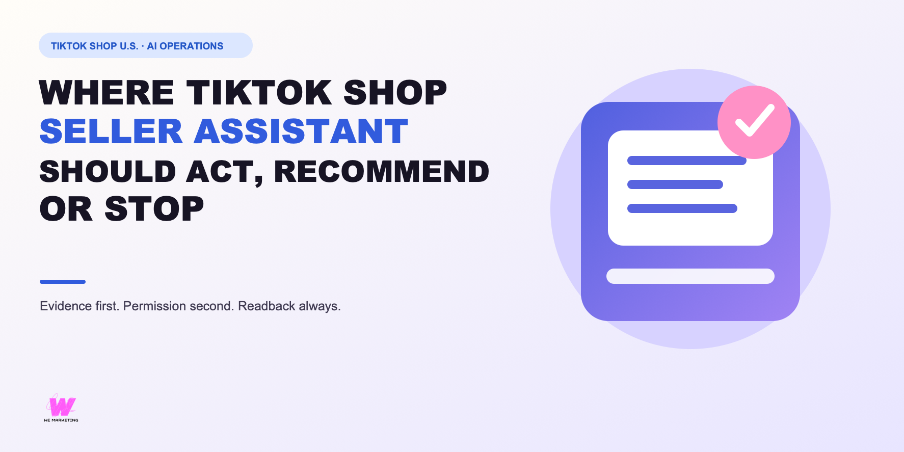 Where TikTok Shop Seller Assistant Should Act, Recommend or Stop editorial cover
